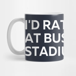 I'd Rather Be At Busch Stadium Mug